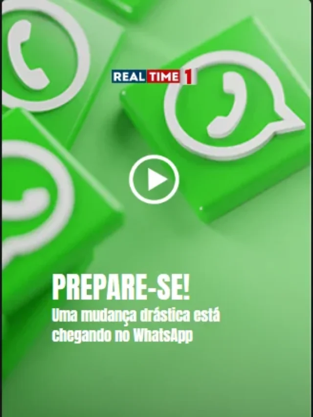 PREPARE-SE! Uma mudança drástica está chegando no WhatsApp - RealTime1