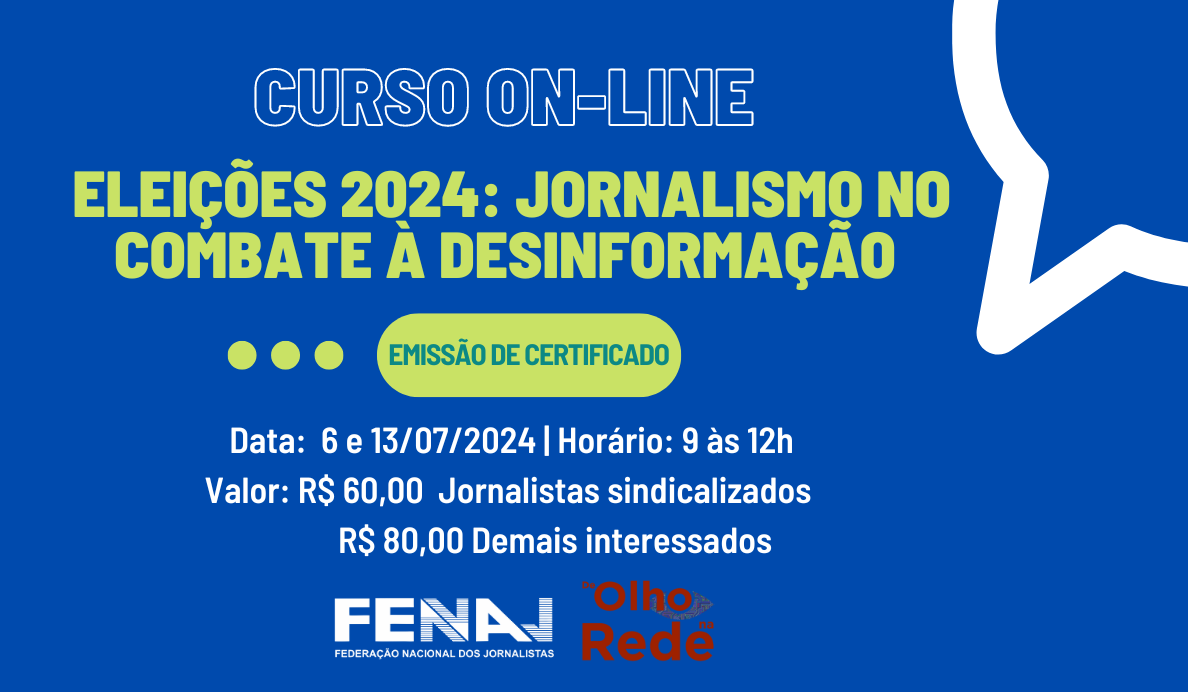 Curso “Eleições 2024: O jornalismo no combate à desinformação” inicia dia 6 de junho (Foto: Divulgação)