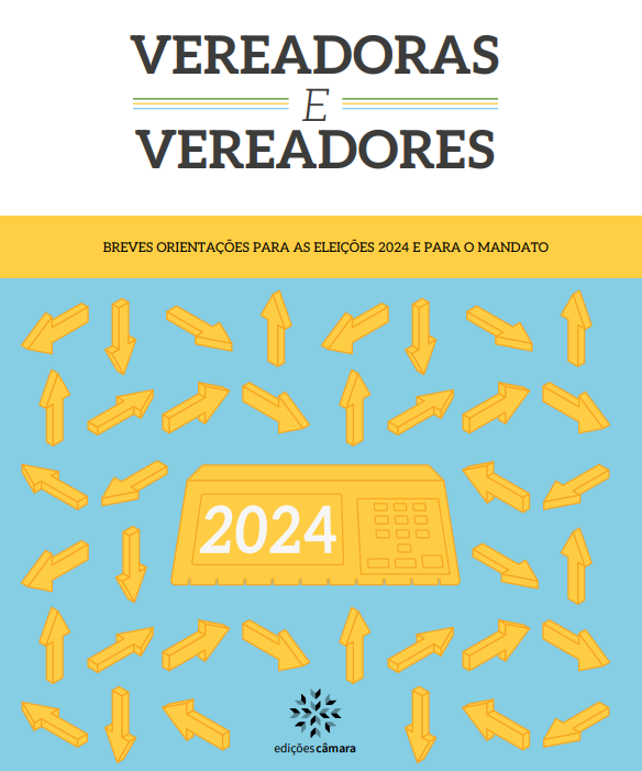 Câmara dos deputados lança guia para eleições municipais de 2024