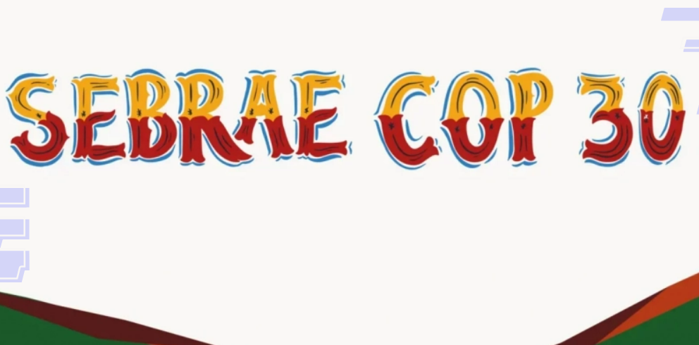 Sebrae lança portal para preparar pequenos negócios para as oportunidades da COP 30 1 Sebrae lança portal para preparar pequenos negócios para as oportunidades da COP 30