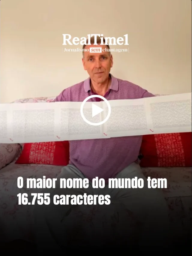 O maior nome do mundo tem 16.755 caracteres - RealTime1