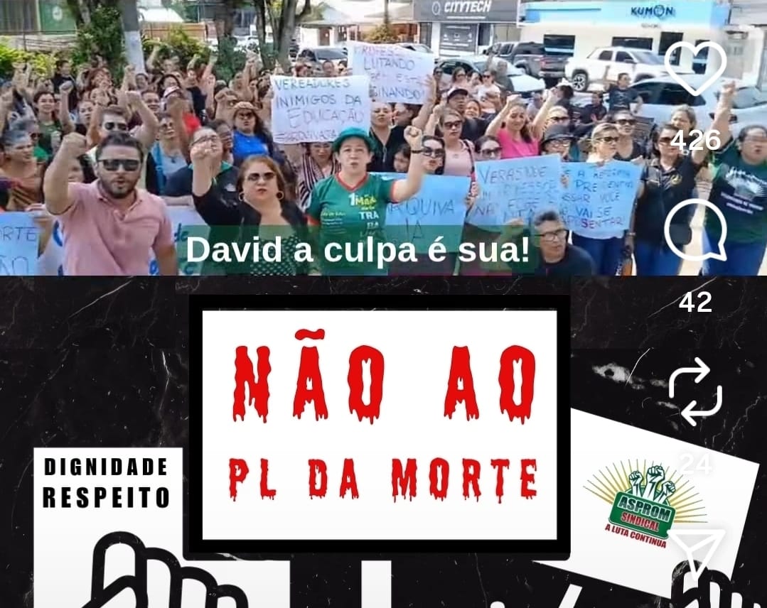Professores da rede municipal protestam em Manaus contra a reforma da previdência aprovada pela Câmara Municipal, exibindo cartazes com críticas ao PL da Morte