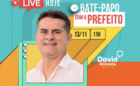 Card da live publicada no perfil das redes sociais do prefeito David Almeida: participação restrita da imprensa