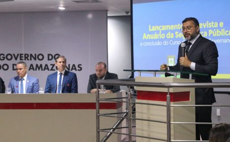 Governador Wilson Lima lança Anuário da Segurança Pública. (Foto: Mauro Neto / Secom)